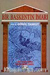 Bir Başkentin İmarı / Ankara (1929-1939)
