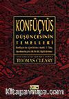 Konfüçyüs / Düşüncesinin Temelleri