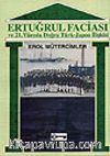Ertuğrul Faciası ve 21. Yüzyıla Doğru Türk-Japon İlişkisi
