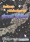 Takım Yıldızların Gizemli Öyküleri (cep boy)