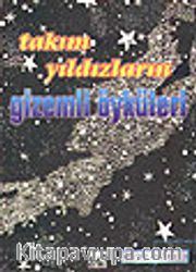 Takım Yıldızların Gizemli Öyküleri (cep boy)