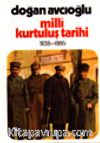 Milli Kurtuluş Tarihi 1838'den 1995'e 2