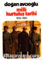 Milli Kurtuluş Tarihi 1838'den 1995'e 2