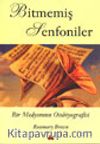 Bitmemiş Senfoniler / Bir Medyomun Otobiyografisi