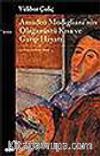 Amadeo Modigliani'nin Olağanüstü Kısa ve Garip Hayatı