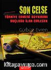 Son Celse & Lütfen Uyanın Türkiye Ermeni Soykırımı Suçlusu İlan Edilecek