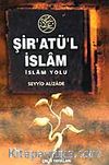 Şiratül İslam / İslam Yolu (ciltli)
