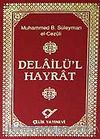 Delailül Hayrat (Cep Boy)