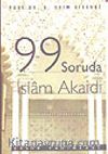 99 Soruda İslam Akaidi