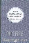 Bizim Romanımız Şarkılarımız