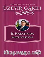 İş Hayatında Motivasyon