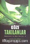 Göze Takılanlar / Makaleler ve Gezi Notları 3