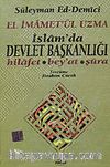 İslamda Devlet Başkanlığı / El İmametül Uzma