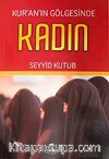 Kur'an'ın Gölgesinde Kadın