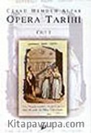 Opera Tarihi cilt 1