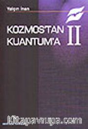 Kozmos'tan Kuantum'a II