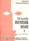 Oyunculuk Sanatı 1
