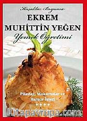 Pilavlar, Makarnalar ve Hamur İşleri (Cilt 4)