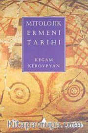 Mitolojik Ermeni Tarihi