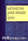 Matüridi'nin Akide Risalesi ve Şerhi