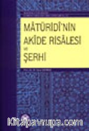 Matüridi'nin Akide Risalesi ve Şerhi