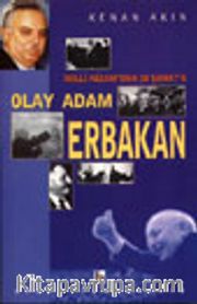 Olay Adam Erbakan <br /> Milli Nizamdan 28 Şubat'a