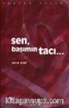 Sen Başımın Tacı
