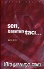 Sen Başımın Tacı