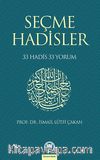 Seçme Hadisler 33 Hadis 33 Yorum