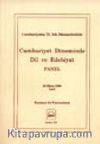 Cumhuriyet Döneminde Dil ve Edebiyat Panel