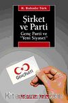 Şirket ve Parti & Genç Parti ve Yeni Siyaset