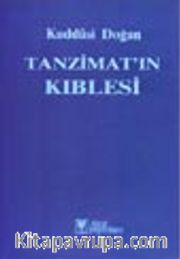 Tanzimatın Kıblesi