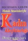 Hatalı Atasözleriyle Kadın Aleyhtarlığı