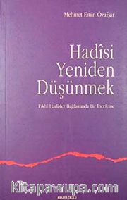Hadisi Yeniden Düşünmek