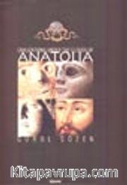 Civilizations Under The Clouds Of Anatolia