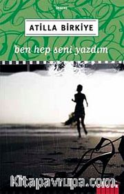 Ben Hep Seni Yazdım