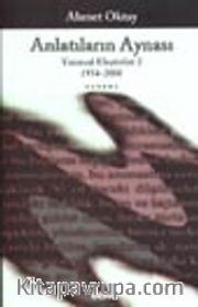 Anlatılanların Aynası / Yazınsal Eleştiriler 2 1954-2000