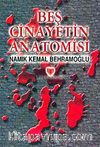 Beş Cinayetin Anatomisi (1.hm)