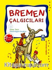 Harika Masallar-Bremen Çalgıcıları