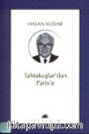Tahtakuşlar'dan Paris'e