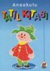 Anaokulu Tatil Kitabı