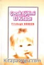 Çocuk Eğitimi El Kitabı