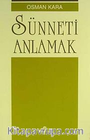 Sünneti Anlamak