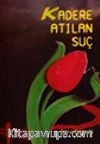 Kadere Atılan Suç