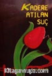 Kadere Atılan Suç