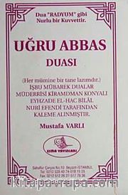 Uğru Abbas Duası (Yeni-Eski)