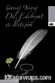 Dil Edebiyat ve İletişim