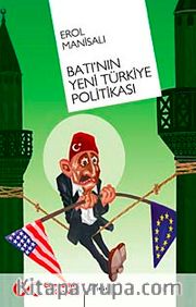 Batı'nın Yeni Türkiye Politikası