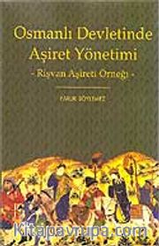 Osmanlı Devletinde Aşiret Yönetimi
