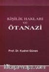 Kişilik Hakları ve Ötanazi